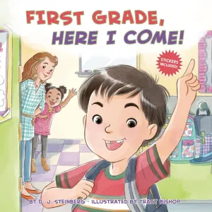 First Grade, Here I Come! Paperback  Picture Book, June 28, 2016